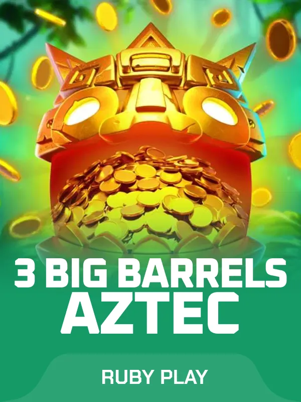 3 Big Barrels Aztec