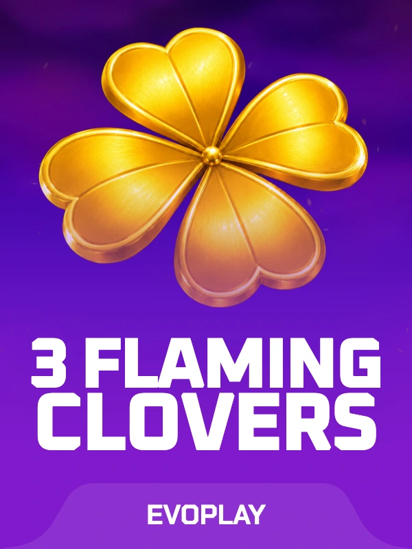 3 Flaming Clovers