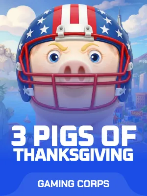 3 Pigs of Thanksgiving