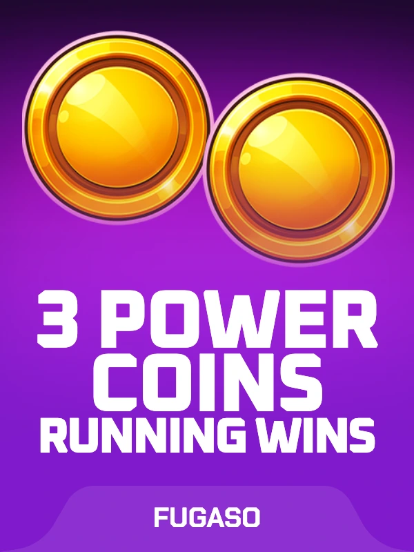 3 Power Coins RUNNING WINS