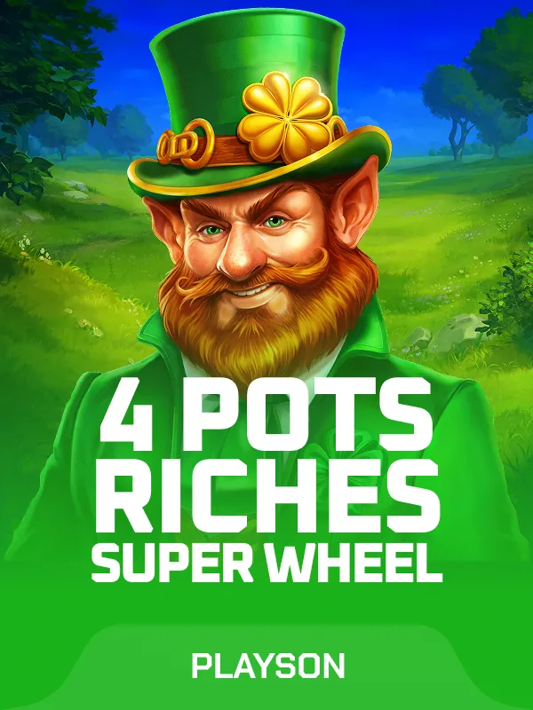 4 Pots Riches: Super Wheel