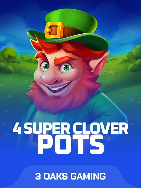4 Super Clover Pots