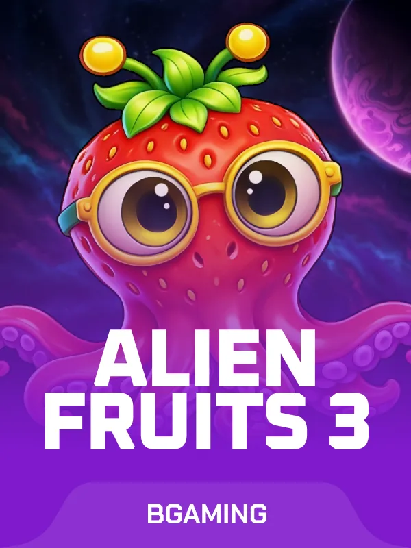 Alien Fruits 3