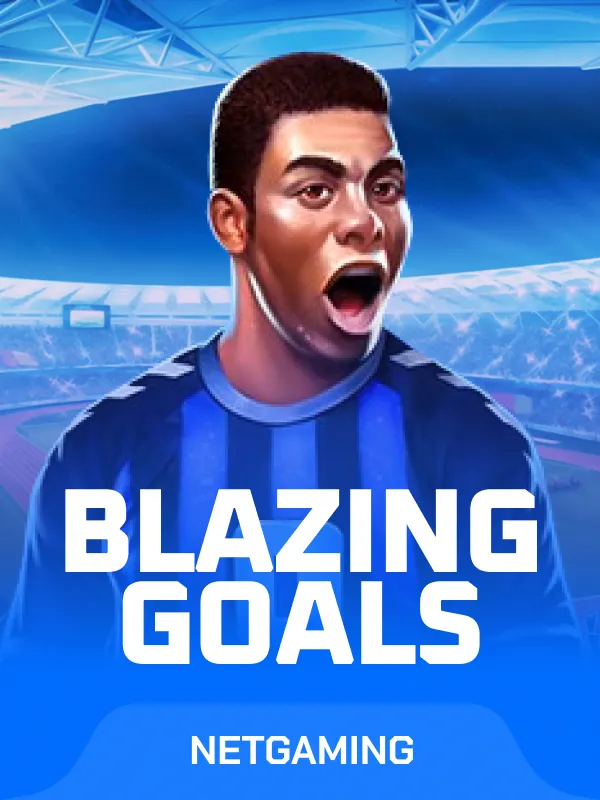 Blazing Goals