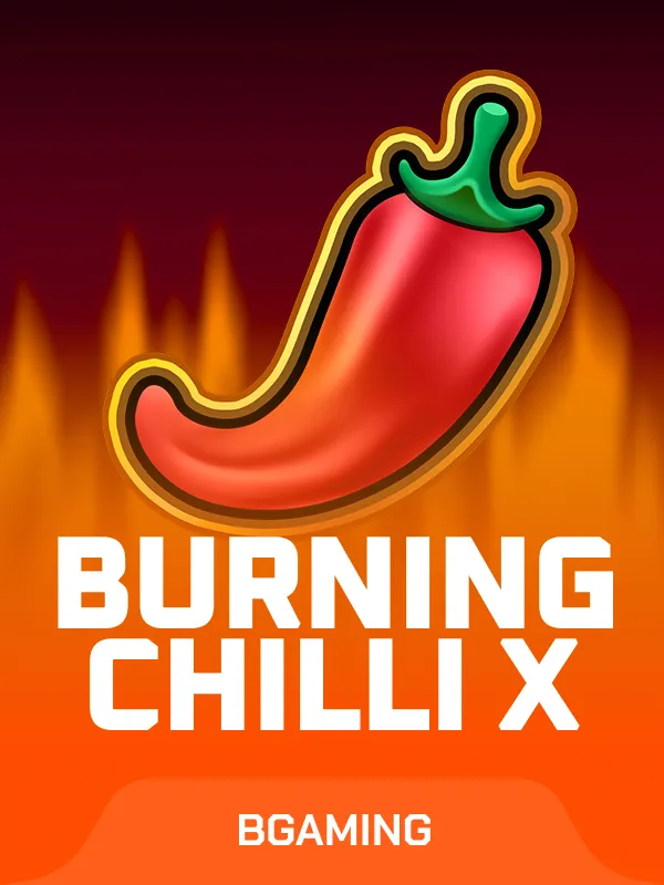 Burning Chilli X