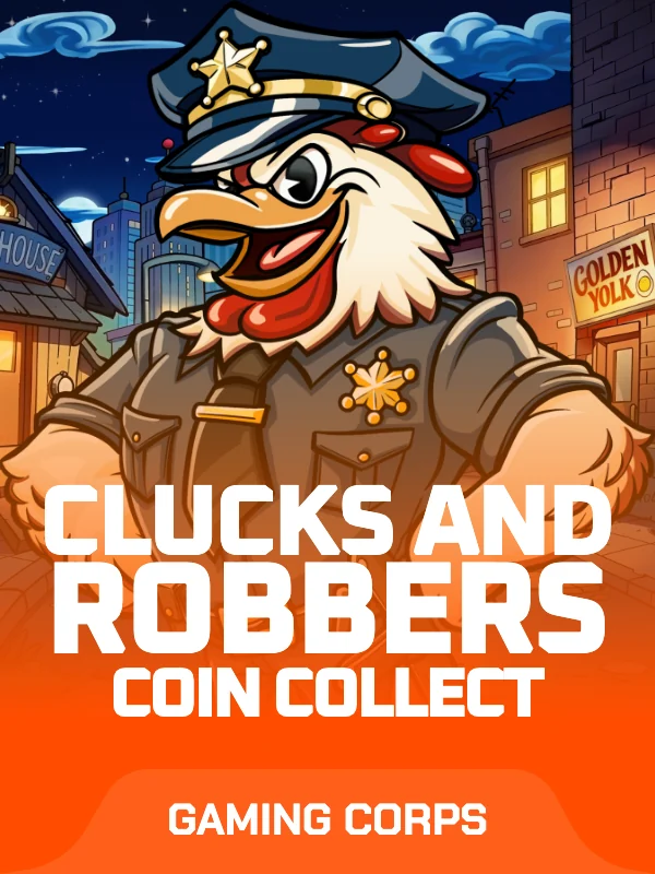 Clucks and Robbers - Coin Collect