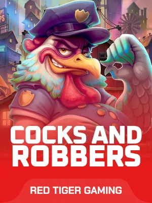 Cocks and Robbers