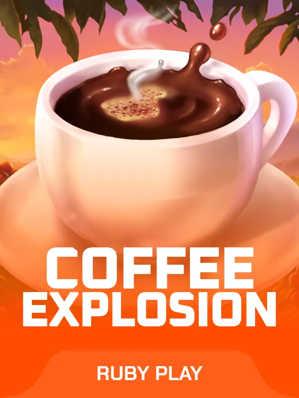 Coffee Explosion