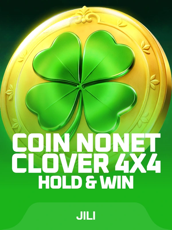 Coin Nonet Clover 4x4: Hold & Win