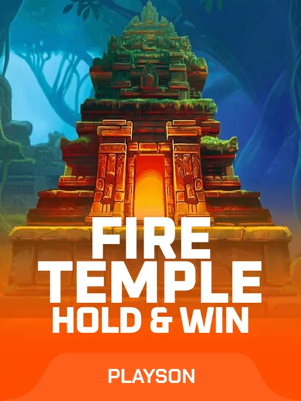 Fire Temple: Hold and Win