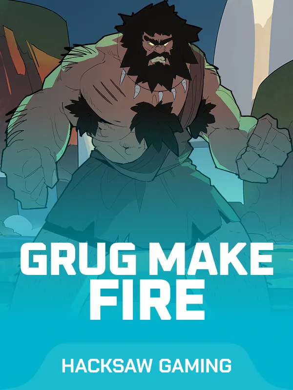 Grug Make Fire
