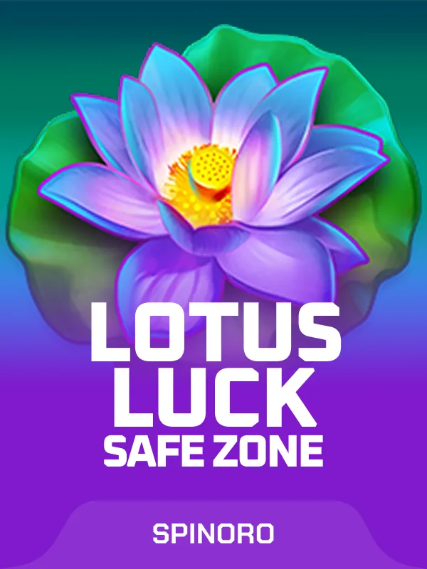 Lotus Luck - Safe Zone