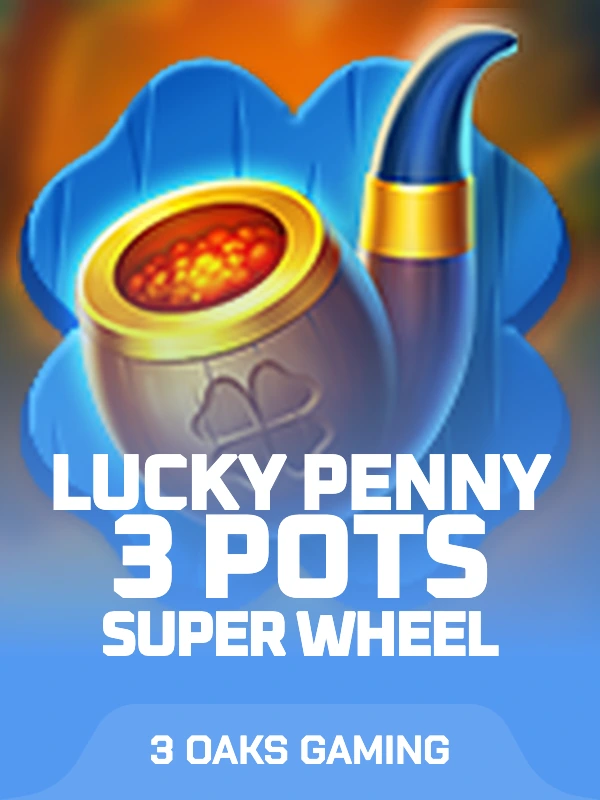 Lucky Penny 3 Pots: Super Wheel