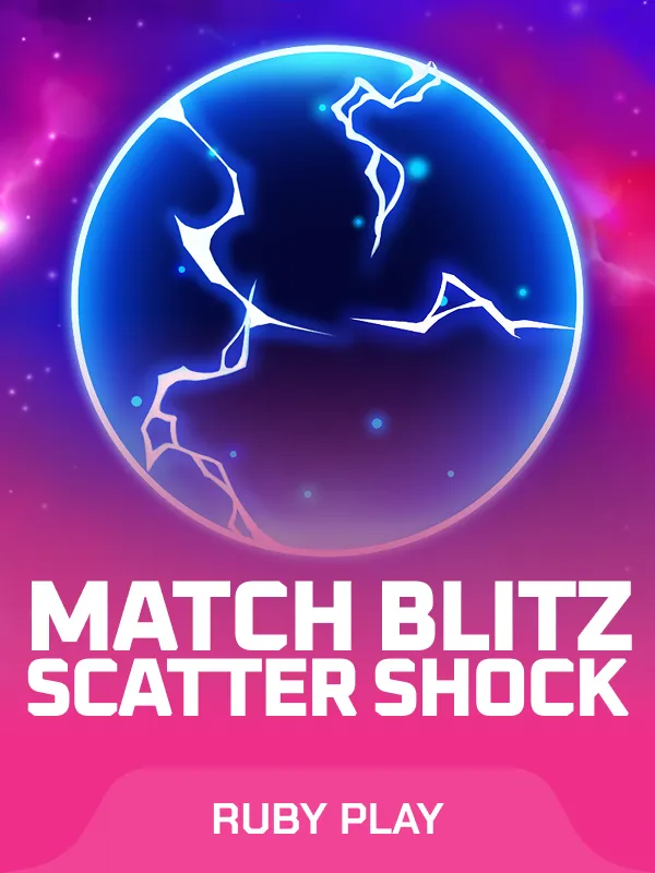 Match Blitz Scatter Shock