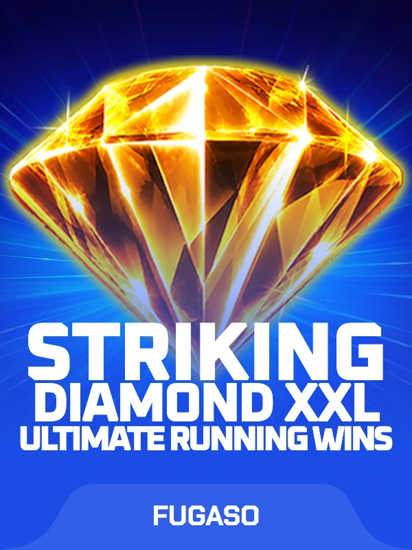 Striking Diamond XXL: ULTIMATE RUNNING WINS