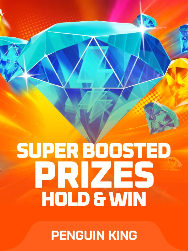 Super Boosted Prizes: Hold & Win