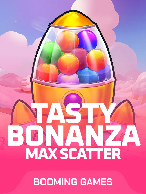 Tasty Bonanza Max Scatter