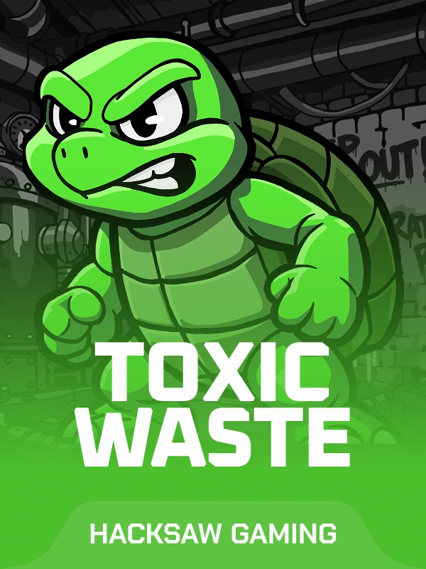 Toxic Waste