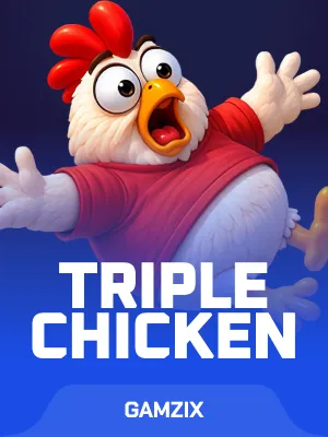Triple Chicken