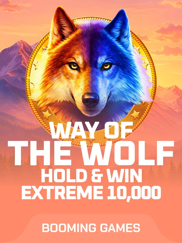 Way of the Wolf Hold and Win Extreme 10,000