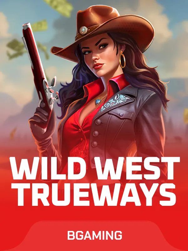 Wild West TRUEWAYS